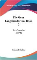 Die Gens Langobardorum, Book 2: Ihre Sprache (1874)