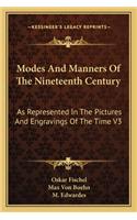 Modes and Manners of the Nineteenth Century