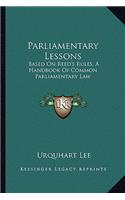 Parliamentary Lessons