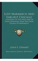 Lost Maramech And Earliest Chicago