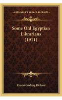 Some Old Egyptian Librarians (1911)