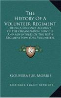 History Of A Volunteer Regiment