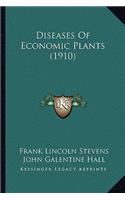 Diseases of Economic Plants (1910)