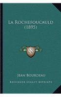 La Rochefoucauld (1895)