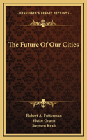 Future Of Our Cities