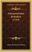 Astronomisches Bedenken (1744)