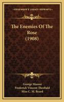 The Enemies Of The Rose (1908)