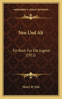 Neu Und Alt