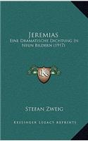 Jeremias: Eine Dramatische Dichtung in Neun Bildern (1917)