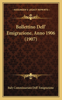 Bollettino Dell' Emigrazione, Anno 1906 (1907)