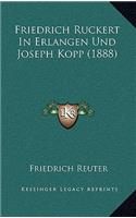 Friedrich Ruckert In Erlangen Und Joseph Kopp (1888)
