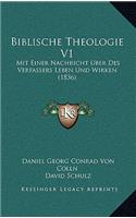 Biblische Theologie V1