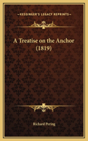 Treatise on the Anchor (1819)