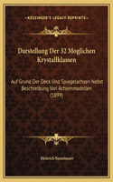 Darstellung Der 32 Moglichen Krystallklassen