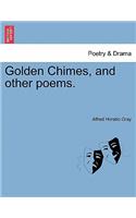 Golden Chimes, and Other Poems.