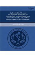 Cytosolic Nadh as an Intracellular Modulator of Sphingolipid-Mediated Apoptosis by Inhibitors of a Cell-Surface Tumor-Associated Nadh Oxidase