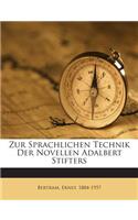 Zur Sprachlichen Technik Der Novellen Adalbert Stifters