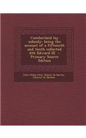 Cumberland Lay Subsidy: Being the Account of a Fifteenth and Tenth Collected 6th Edward III
