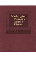 Washington - Primary Source Edition: (French)