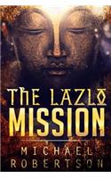 The Lazlo Mission