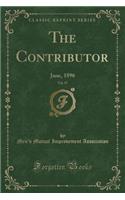 The Contributor, Vol. 17: June, 1896 (Classic Reprint)