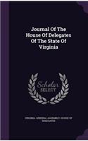 Journal Of The House Of Delegates Of The State Of Virginia