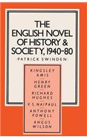 The English Novel of History and Society, 1940–80