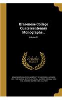 Brasenose College Quatercentenary Monographs ..; Volume 53