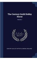 Century Guild Hobby Horse; Volume 2