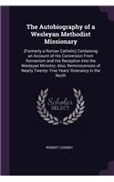 The Autobiography of a Wesleyan Methodist Missionary