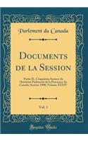Documents de la Session, Vol. 1: Partie II., Cinquième Session Du Huitième Parlement de la Puissance Du Canada; Session 1900; Volume XXXIV (Classic Reprint)