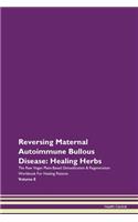 Reversing Maternal Autoimmune Bullous Di