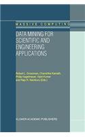 Data Mining for Scientific and Engineering Applications