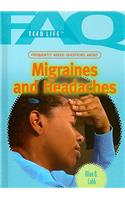 Frequently Asked Questions about Migraines and Headaches