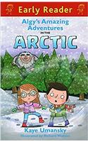 [(Algys Amazing Adventures in the Arctic )] [Author: Kaye Umansky] [Jun-2013]