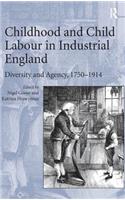 Childhood and Child Labour in Industrial England