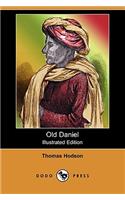 Old Daniel (Illustrated Edition) (Dodo Press)