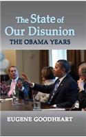 The State of Our Disunion
