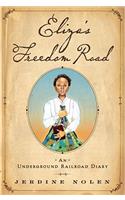 Eliza's Freedom Road