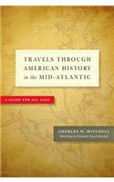 Travels through American History in the Mid-Atlantic
