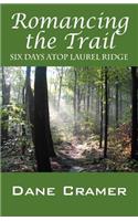 Romancing the Trail
