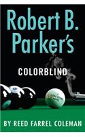 Robert B. Parker's Colorblind