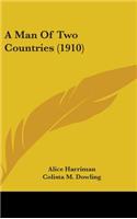A Man Of Two Countries (1910)
