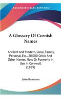 A Glossary Of Cornish Names