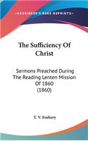 The Sufficiency Of Christ