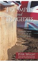 Triumphs and Tragedies