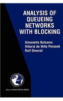 Analysis of Queueing Networks with Blocking