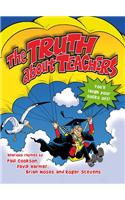 The Truth About Teachers