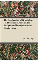 The Application of Graphology - A Historical Article on the Analysis and Interpretation of Handwriting