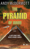 The Pyramid of Doom: A Lost King's Past Holds a Deadly Secret